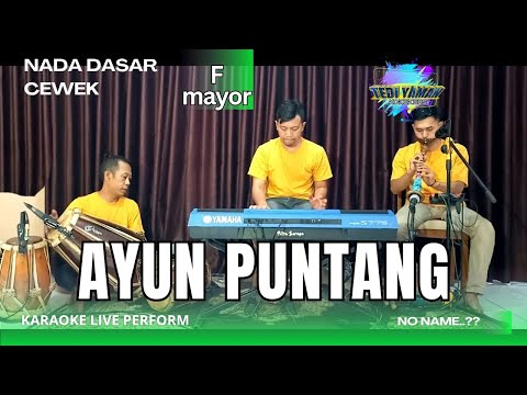 Ayun puntang karaoke - Cipt. Iki lengit nada cewek F mayor versi tanjidor