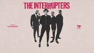 The Interrupters - &quot;Outrage&quot; (Full Album Stream)
