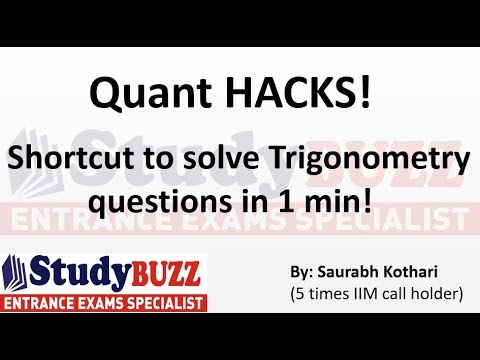 Quant HACKS- Shortcut to solve Trigonometry questions in 1 minute Quant HACKS- Shortcut to solve Trigonometry questions in 1 minute