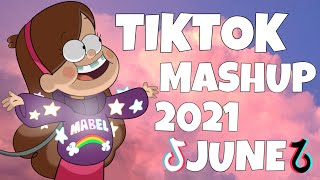 Tiktok Mashup June 2021 (Not Clean)