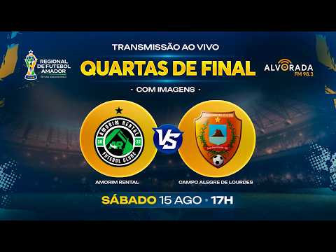 AMORIM RENTAL X CAMPO ALEGRE DE LOURDES - Campeonato Regional de Futebol Amador de São João Piauí