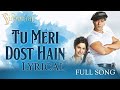 Tu Meri Dost Hain Lyrics Video Yuvvraaj Salman Khan Katrina Kaif Shreya Ghoshal Benny