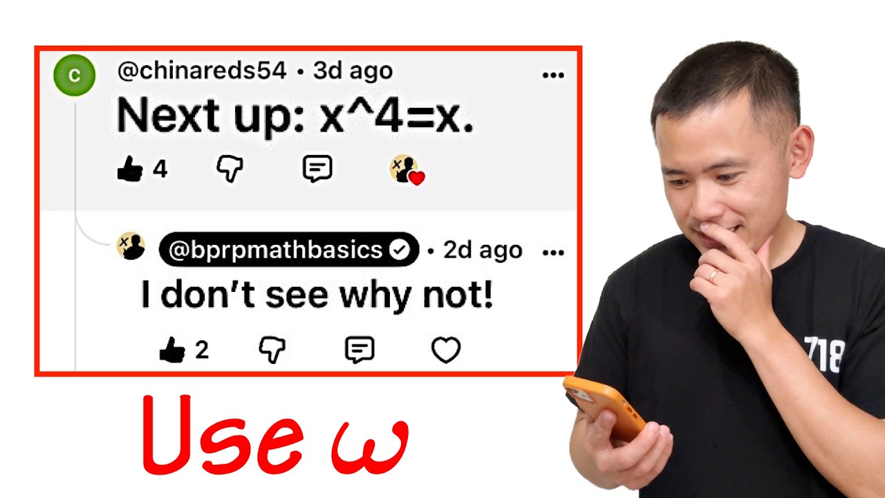 Next up x^4=x. I don't see why not!
