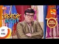 Jijaji Chhat Per Hai - Ep 446 - Full Episode - 19th September, 2019
