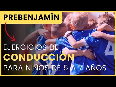 ► EJERCICIOS de fútbol PARA NIÑOS de 5 a 7 años. PREBENJAMINES. Entrena la CONDUCCIÓN