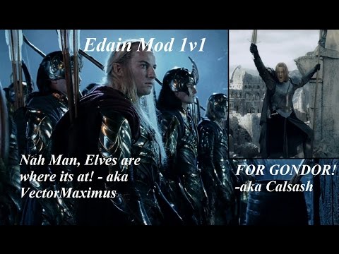 Edain Mod 4.3: 1v1 Me Bruh