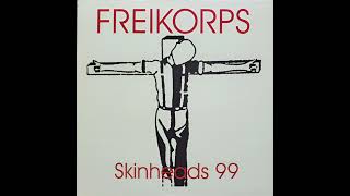 Freikorps - Skinheads 99
