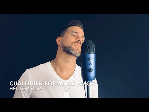 Cualquier forma de amor  - Los claxons / Héctor Silva ( Cover )