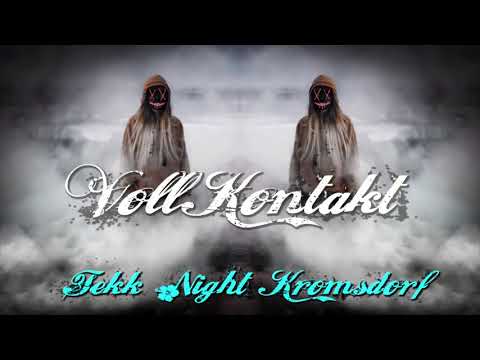 VollKontakt - Tekk Night Kromsdorf 30.04.19 SetCut*