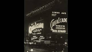 CAVALCADE musical selections (Noel Coward) arr Guy Jones 1931