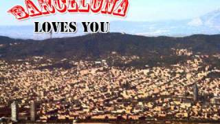 Barcelona Loves You Music Video