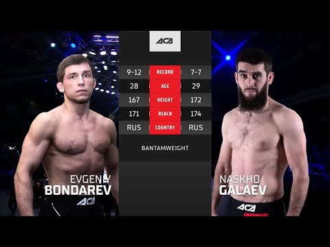 Nashkho Galaev vs Evgeny Bondarev full fight