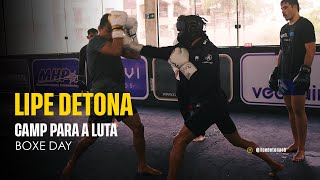 CAMP PARA LUTA: TREINO DE BOXE INSANO!  | LIPE DETONA