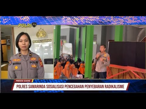 LIVE REPORT : POLRES SAMARINDA PENCEGAHAN PENYEBARAN RADIKALISME