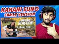 Reaction To Kahani Suno 3 0 Reply Version Female Cover Shuddhi Kaifi Khalil