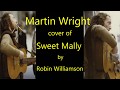 Martin Wright, cover of "Sweet Mally" ; by Robin Williamson.