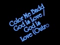 God Is Love - Color Me Badd