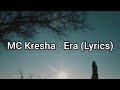 Mc Kresha - Era (Lyrics)