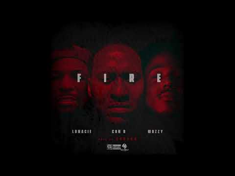 CON B FT MOZZY & LUNACIE - FIRE