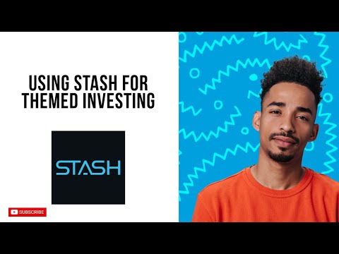 How To Use Stash For Themed Investing In 2025 (Beginner's Guide)