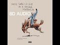 Bad Bunny-Monaco(8D AUDIO)
