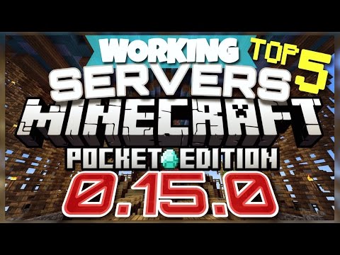 Minecraft Pocket Edition 0.15.0 - BEST 5 SERVERS TO JOIN [Minecraft PE 0.15.0] (MCPE) (WORKING)