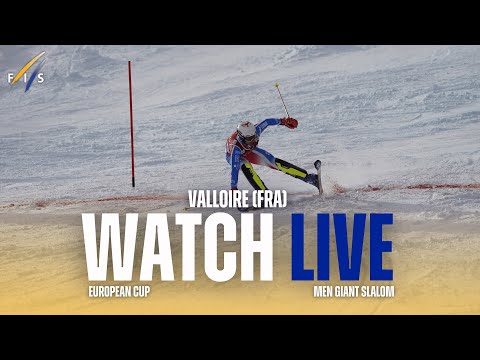 LIVE | Valloire (FRA) - M - Giant Slalom Run 1 | FIS Ski European Cup