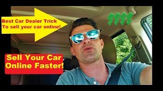 How to sell your car faster using youtube!  Car Dealer Tip