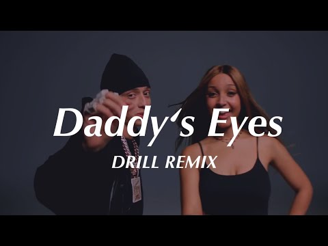 Daddy’s Eyes - Zoe Wees (Official DRILL Remix)🤍