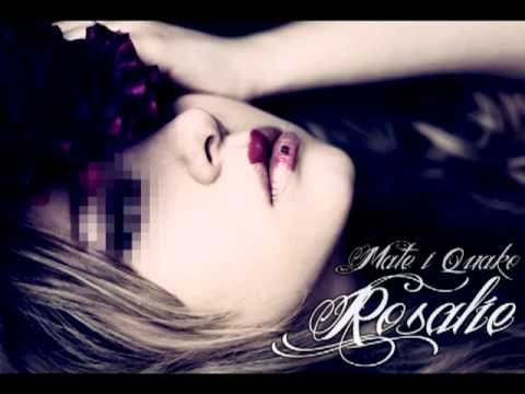 Mate & Quakowy - Rosalie
