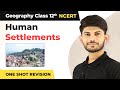 Class 12 Geography Chapter 4 Human Settlements Full Chapter Explanation 2022 23