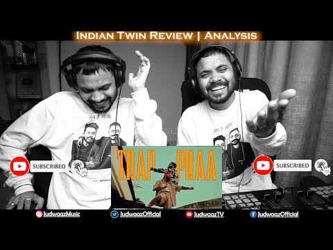 RAFTAAR x PRABH DEEP - TRAP PRAA (Explicit Warning) | PRAA | JUDWAAZ
