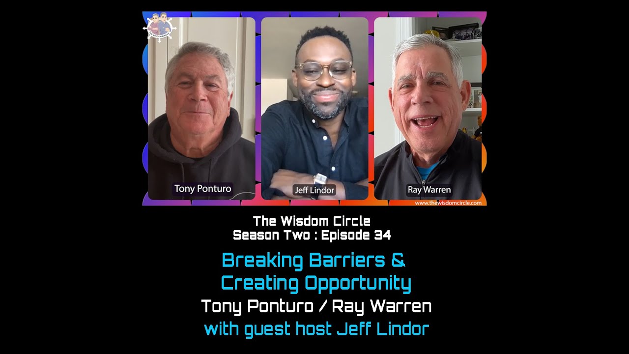 The Wisdom Circle = S2:E:34 "Breaking Barriers & Creating Opportunity"