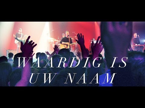 Reyer - Waardig is Uw naam (live video)