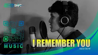 Download lagu SKID ROW - I REMEMBER YOU ( ACOUSTIC COVER ) mp3