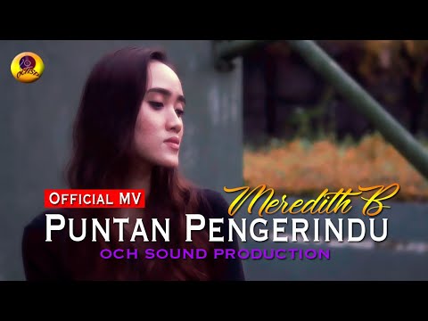 PUNTAN PENGERINDU_MEREDITH B (OFFICIAL MV)