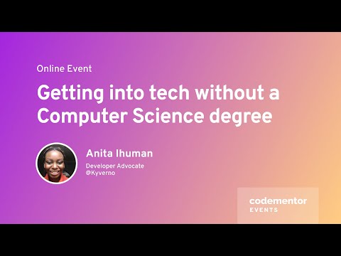 Getting into tech without a computer science degree | Anita Ihuman from Nirmata
