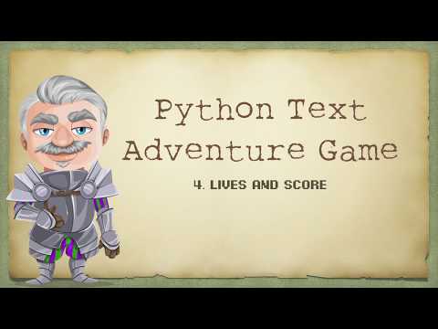 4 - Python Text Adventure: Lives and Score, changing variables