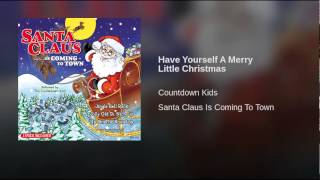 Have Yourself A Merry Little Christmas
