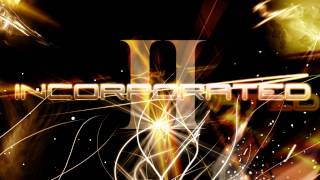 Incorporated 2 Soundtrack: Raunchy and Sonic Syndicate Clayman-Mix