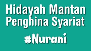 Download lagu Seorang penghina syariat islam akhirnya mendapat balasan dari Allah | Kisah Nyata NURANI mp3