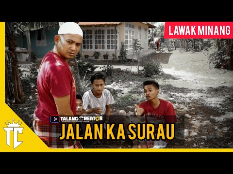 jalan-ka-surau-lawak-minang