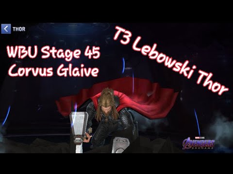 T3 Thor (Endgame uniform) v Stage 45 Corvus Glaive WBU