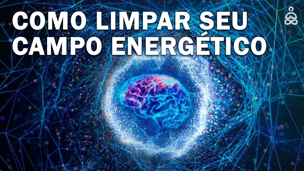 COMO LIMPAR SEU CAMPO ENERGÉTICO
