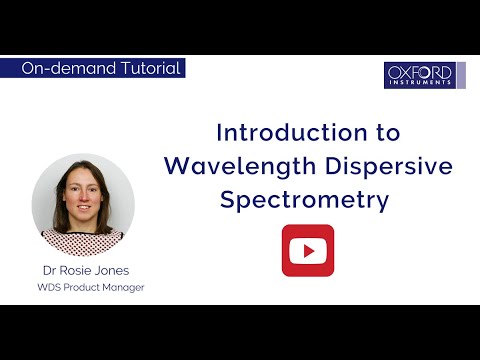 Introduction to Wavelength Dispersive Spectrometry (WDS / WDX)