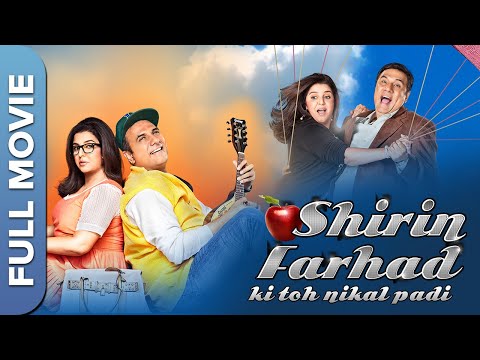 Shirin Farhad Ki Toh Nikal Padi