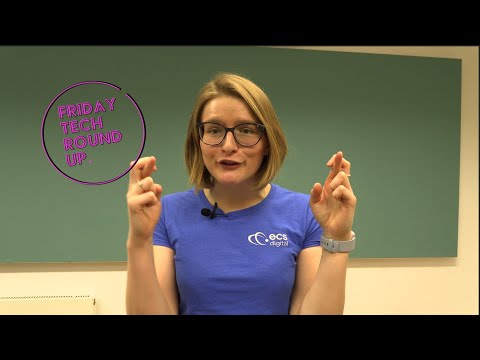 Friday Tech Round Up – Episode 03