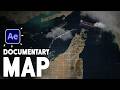 Documentary MAP Animation In After Effects Tutorials