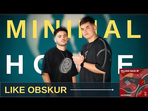 How To Make Minimal House Like Obskur