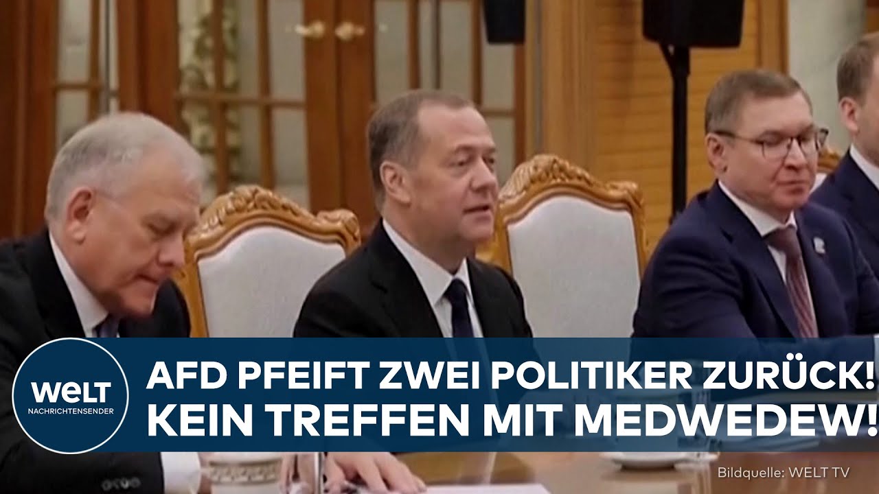 AFD: Bundestagsfraktion knallhart! Russlandreise ja – aber ohne Treffen mit Medwedew!
